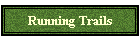 Running Trails